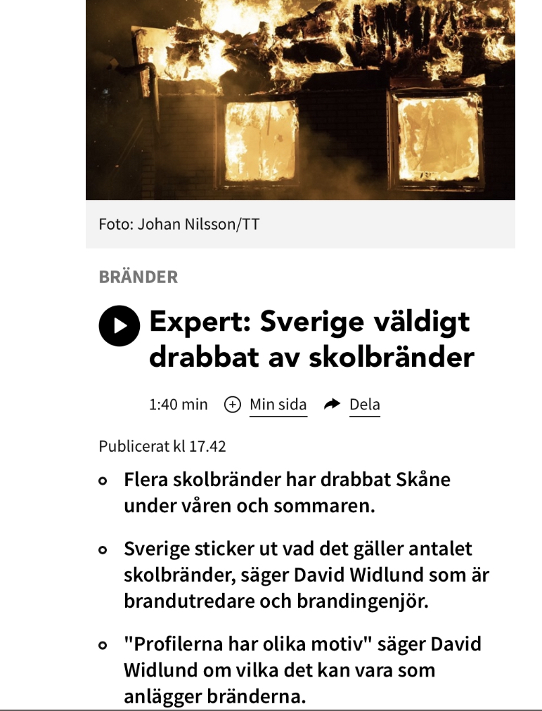 brandutredning brandutredare spridningsutlåtande sakkunnigutlåtande föreläsning elbrand mordbrännare brandexpert media  brand bränder lund skolbrand skolbränder p4 radio